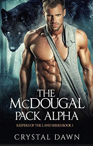 McDougal Pack Alpha by Crystal Dawn