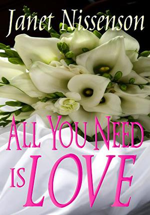 All You Need Is Love (Inevitable #1.5)