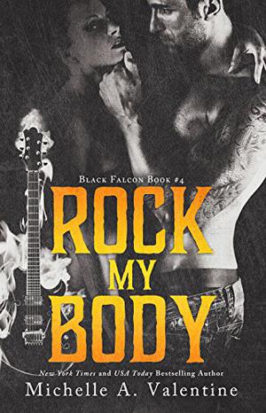 Rock My Body (Black Falcon #4)