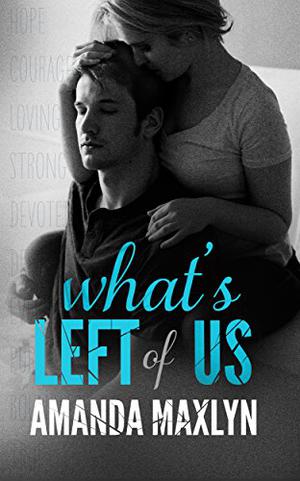 What's Left of Us (What's Left of Me #2)