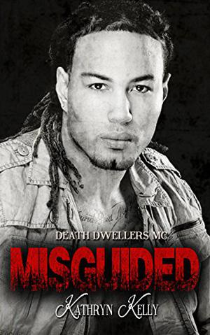 Misguided (Death Dwellers MC #4)