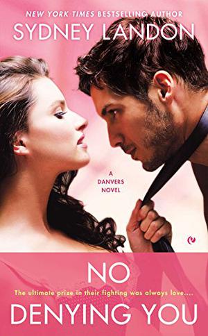 No Denying You (Danvers #5)