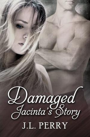 Damaged by J.L. Perry