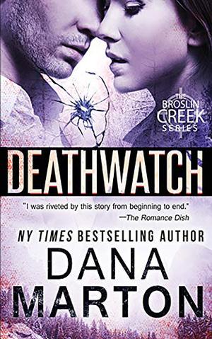 Deathwatch (Broslin Creek #1)