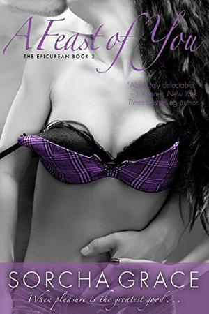 A Feast of You (The Epicurean #3)