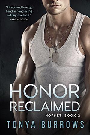 Honor Reclaimed by Tonya Burrows