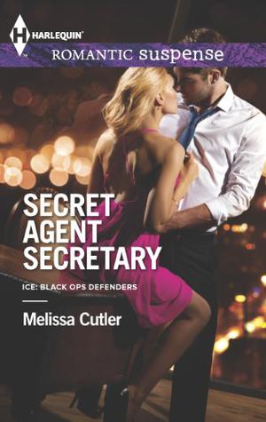 Secret Agent Secretary (ICE: Black Ops Defenders #2)