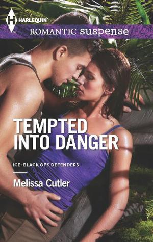 Tempted into Danger (ICE: Black Ops Defenders #1)
