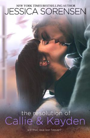 The Resolution of Callie & Kayden (The Coincidence #6)