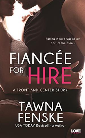 Fiancée for Hire by Tawna Fenske, Jill Redfield