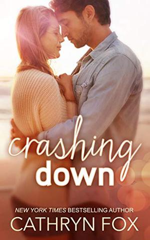 Crashing Down by Cathryn Fox