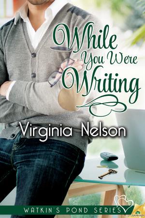 While You Were Writing (Watkins Pond #2)