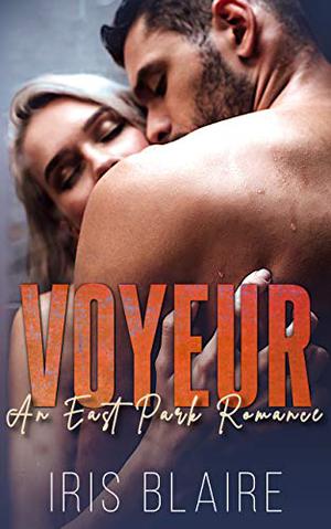 Voyeur (East Park #3)