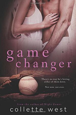 Game Changer by Collette West