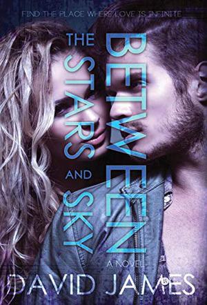 Between the Stars and Sky by David James