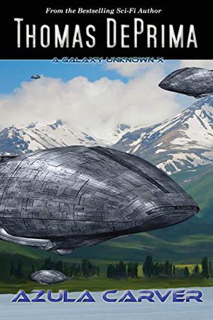 Azula Carver (A Galaxy Unknown #10)