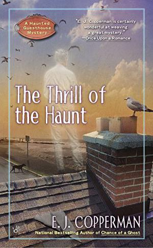 The Thrill of the Haunt (A Haunted Guesthouse Mystery #5)