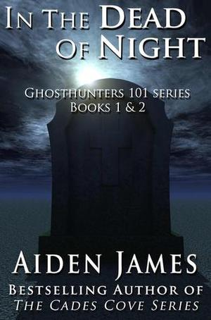 In The Dead Of Night (Ghosthunters 101 #1-2)
