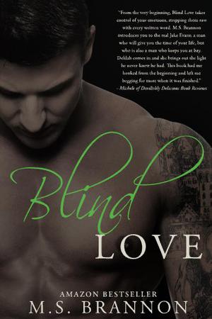 Blind Love by M.S. Brannon
