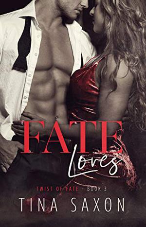 Fate Loves (Twist of Fate #3)