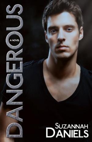 Dangerous (Dangerous Trilogy #1)