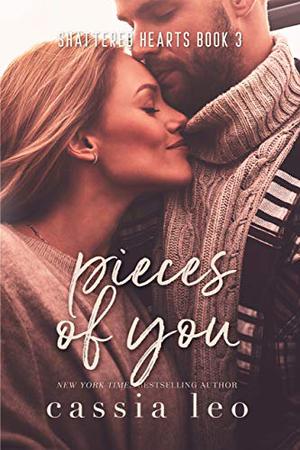 Pieces of You (Shattered Hearts #3)