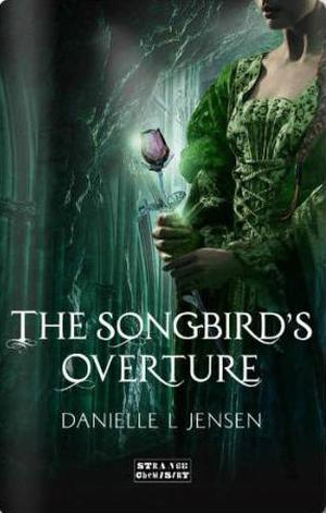 The Songbird's Overture (The Malediction Trilogy #0.5)