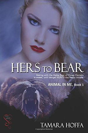 Hers to Bear by Tamara Hoffa