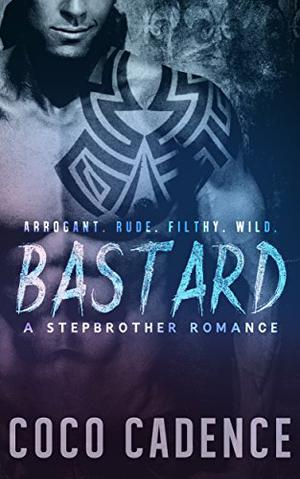 Bastard  (The Kings) by Coco Cadence