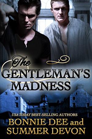 The Gentleman's Madness by Summer Devon, Bonnie Dee