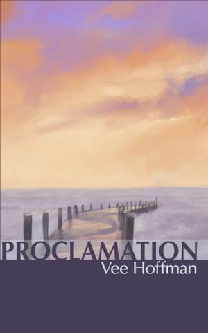 Proclamation by Vee Hoffman