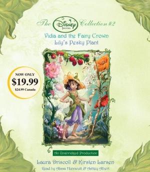 Disney Fairies Collection #2: Vidia and the Fairy Crown; Lily's Pesky Plant (Tales of Pixie Hollow #3-4)