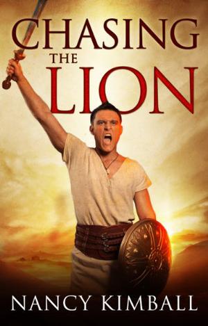 Chasing the Lion by Nancy Kimball