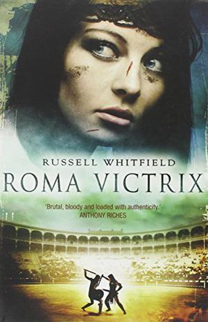 Roma Victrix (Gladiatrix #2)