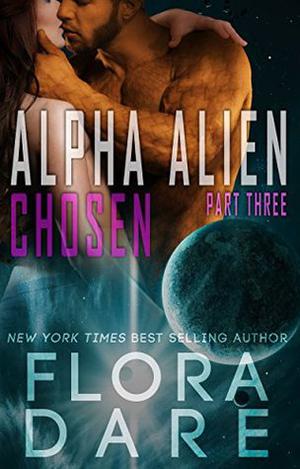 Chosen (Alpha Alien #3)