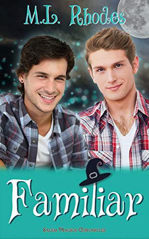 Familiar by M.L. Rhodes