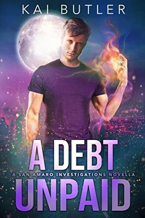 A Debt Unpaid (San Amaro Investigations #0.75)