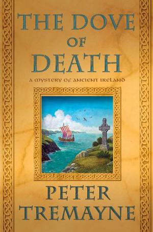 The Dove of Death by Peter Tremayne