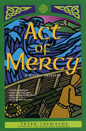 Act of Mercy (Sister Fidelma #8)