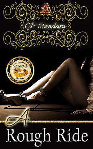 A Rough Ride by C.P. Mandara
