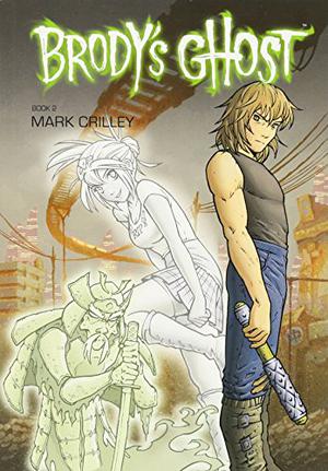 Brody's Ghost, Volume 2 (Brody's Ghost #2)