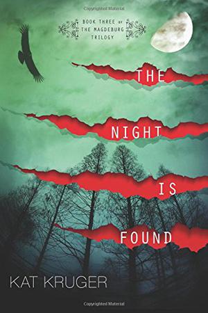 The Night Is Found (The Magdeburg Trilogy #3)