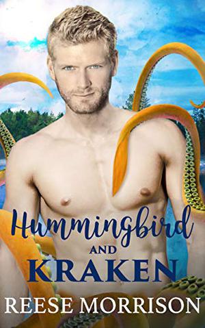 Hummingbird and Kraken (Hummingbird Tales #1)