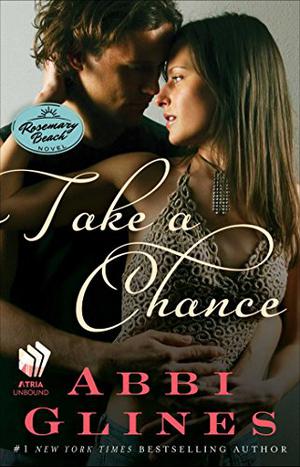 Take a Chance (Rosemary Beach #7)