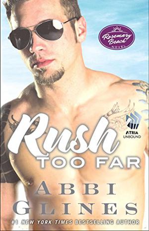 Rush Too Far (Too Far #4)