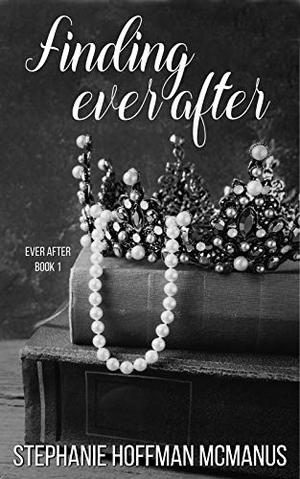 Finding Ever After (Ever After #1)