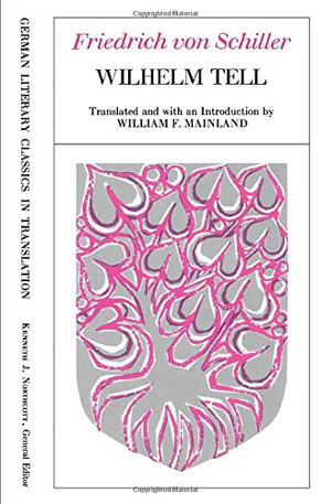 Wilhelm Tell by Friedrich Schiller