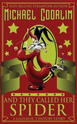 And They Called Her Spider by Michael Coorlim