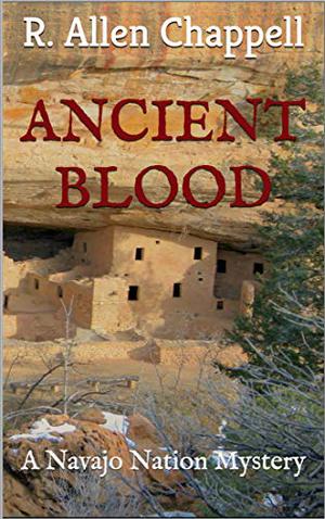 Ancient Blood by R. Allen Chappell