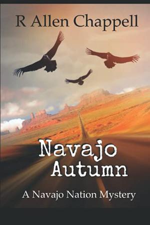 Navajo Autumn by R. Allen Chappell
